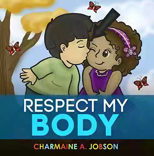 Respect My Body: Good Touch Bad Touch