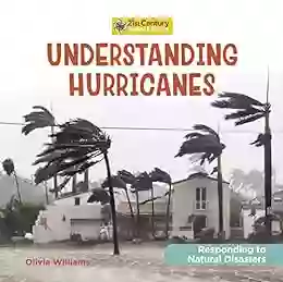 Understanding Tornadoes (21st Century Junior Library: Responding to Natural Disasters)