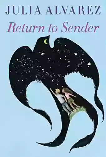 Return to Sender Julia Alvarez