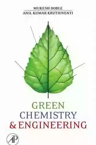 Green Chemistry And Engineering Mukesh Doble