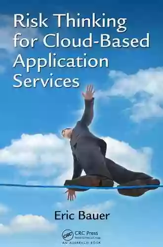 Risk Thinking For Cloud Based Application Services