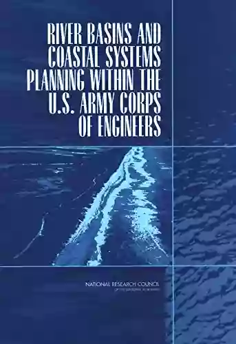 River Basins And Coastal Systems Planning Within The U S Army Corps Of Engineers