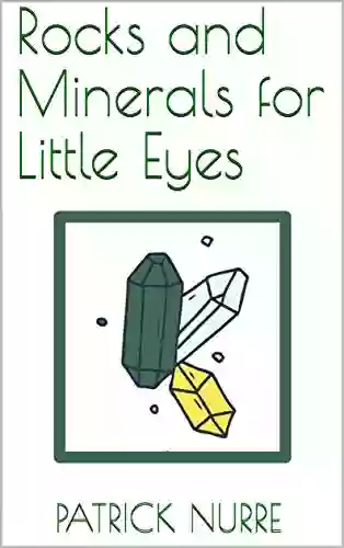 Rocks And Minerals For Little Eyes