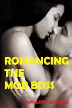 ROMANCING THE MOB BOSS (The Mob Boss 1)