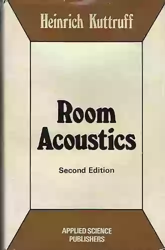 Room Acoustics Heinrich Kuttruff