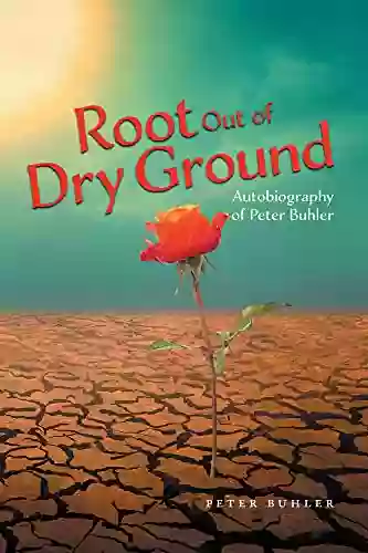 Root Out Of Dry Ground