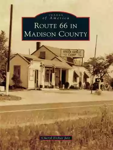 Route 66 In Madison County (Images Of America)