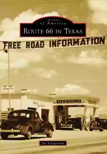 Route 66 In Texas (Images Of America)