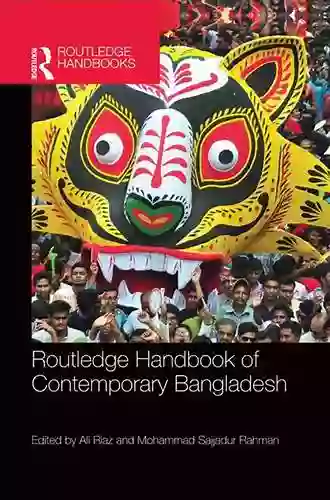 Routledge Handbook Of Contemporary Bangladesh