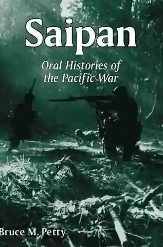 Saipan: Oral Histories Of The Pacific War