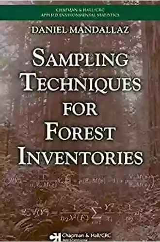 Sampling Techniques for Forest Inventories (Chapman Hall/CRC Applied Environmental Statistics)