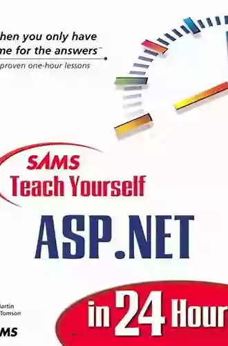 Sams Teach Yourself ASP NET 4 In 24 Hours: Complete Starter Kit