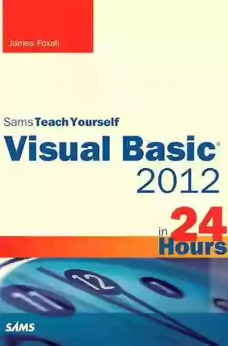 Sams Teach Yourself Visual Basic 2012 In 24 Hours (Sams Teach Yourself Hours)