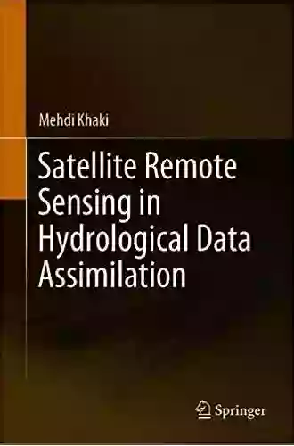 Satellite Remote Sensing In Hydrological Data Assimilation