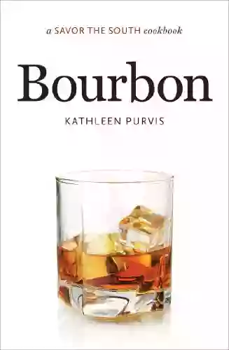 Bourbon: A Savor The South Cookbook (Savor The South Cookbooks)