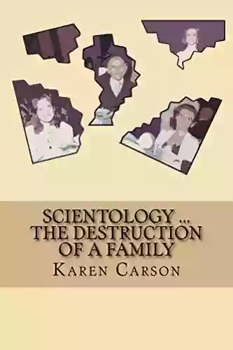 Scientology The Destruction Of A Family