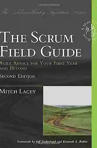 Scrum Field Guide The: Agile Advice For Your First Year And Beyond (Addison Wesley Signature (Cohn))