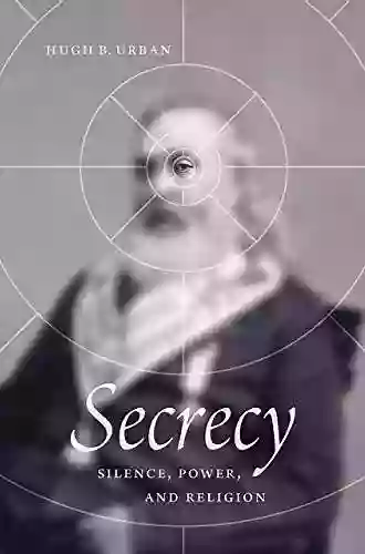 Secrecy: Silence Power And Religion