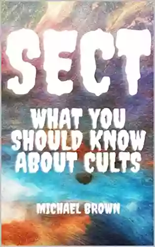 SECT: What You Should Know About Cults