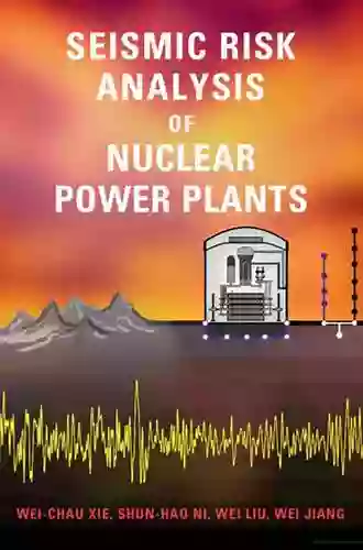 Seismic Risk Analysis Of Nuclear Power Plants