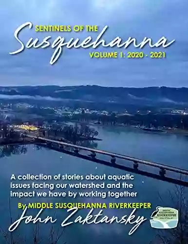 Sentinels of the Susquehanna: Volume 1