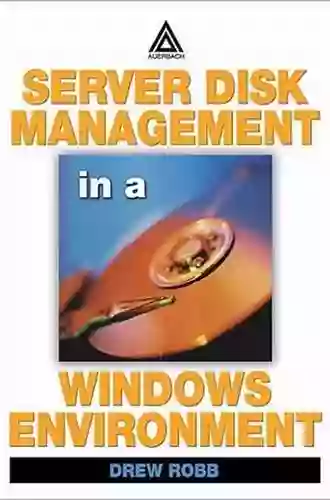 Server Disk Management In A Windows Environment