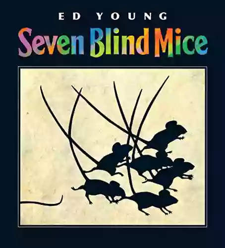 Seven Blind Mice (Caldecott Honor Book)