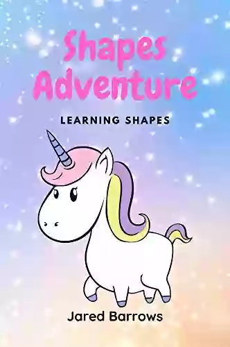 Shapes Adventure: Unicorn Edition Jared Barrows