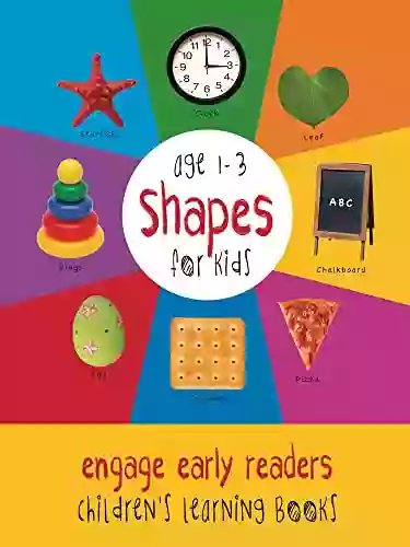 Shapes For Kids Age 1 3 (Engage Early Readers: Children S Learning Books)