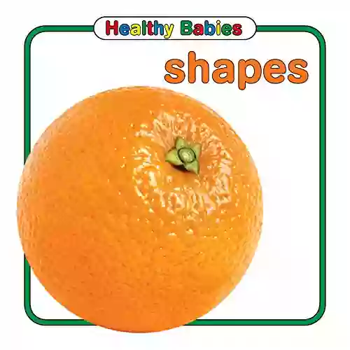 Shapes (Healthy Babies) Rebecca Rissman