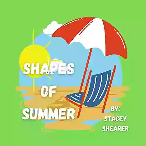 Shapes Of Summer Stacey Shearer