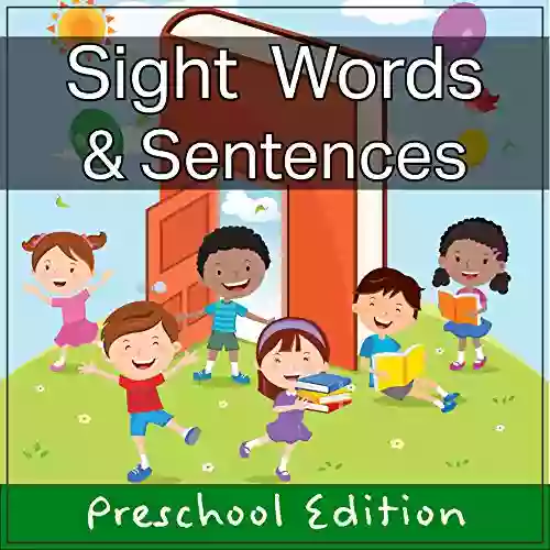 Sight Words And Sentences 1: Preschool Edition