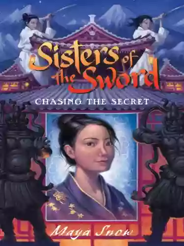 Sisters Of The Sword 2: Chasing The Secret