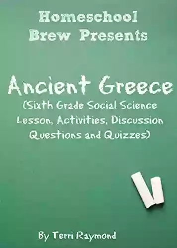 Ancient Greece: Sixth Grade Social Science Lesson Activities Discussion Questions And Quizzes