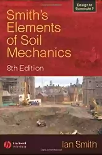 Smith S Elements Of Soil Mechanics