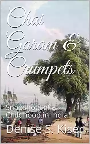 Chai Garam Crumpets: Snapshots Of A Childhood In India