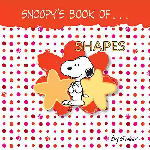 Snoopy S Of Shapes Charles M Schulz