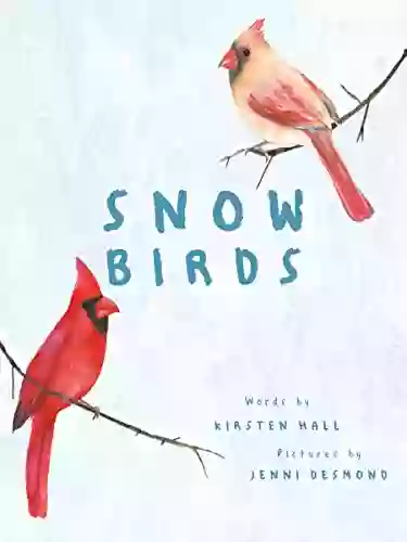 Snow Birds Kirsten Hall