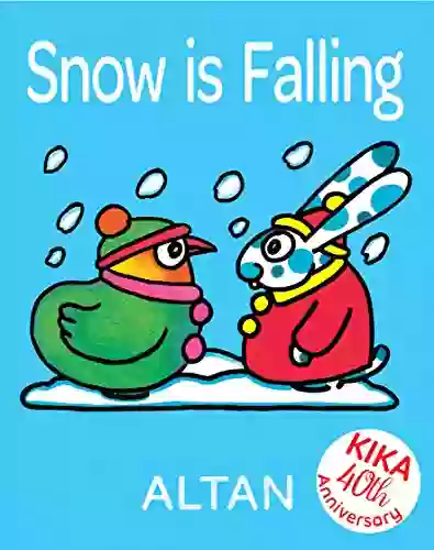 Snow Is Falling (Kika S First Books)