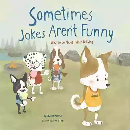 Sometimes Jokes Aren T Funny: What To Do About Hidden Bullying (No More Bullies)