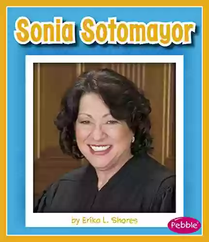 Sonia Sotomayor (Great Hispanic And Latino Americans)