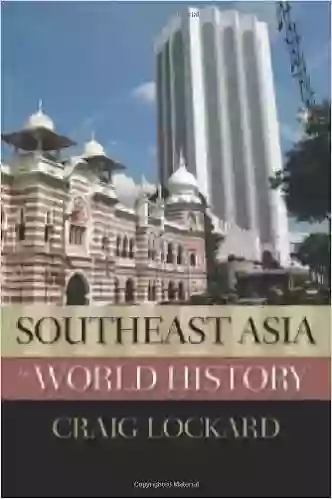 Southeast Asia In World History (New Oxford World History)