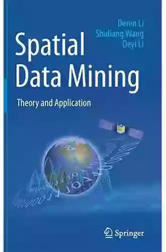 Spatial Data Mining: Theory And Application