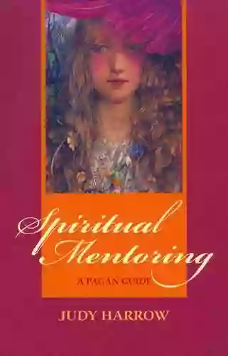 Spiritual Mentoring: A Pagan Guide