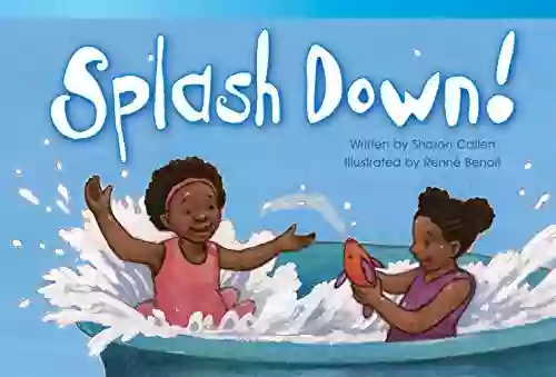 Splash Down (Read Explore Imagine Fiction Readers: Level 1 3)