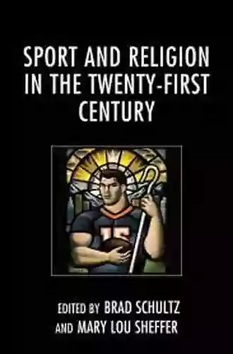 Sport And Religion In The Twenty First Century