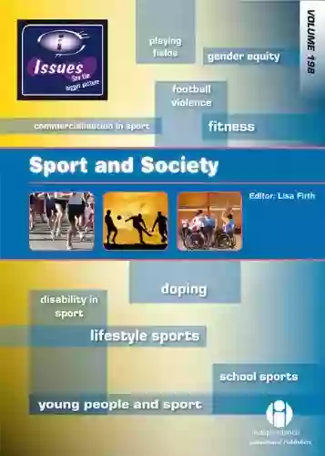 Sport And Society (Issues) Lisa Firth