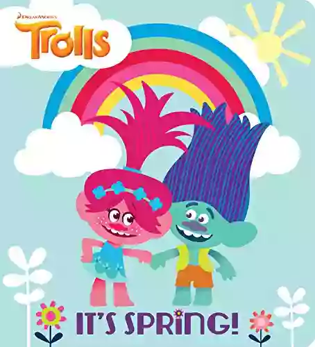 It S Spring (DreamWorks Trolls) Random House