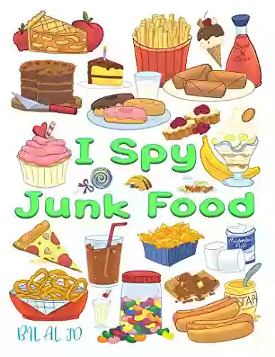 I Spy Junk Food: I Spy For Preschoolers Toddlers Kindergarten