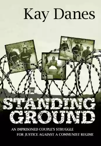 Standing Ground Kay Danes